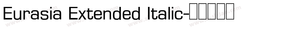 Eurasia Extended Italic字体转换